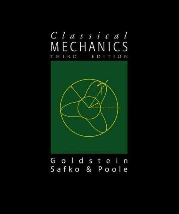 Classical Mechanics 3rd Edition (International Edition)