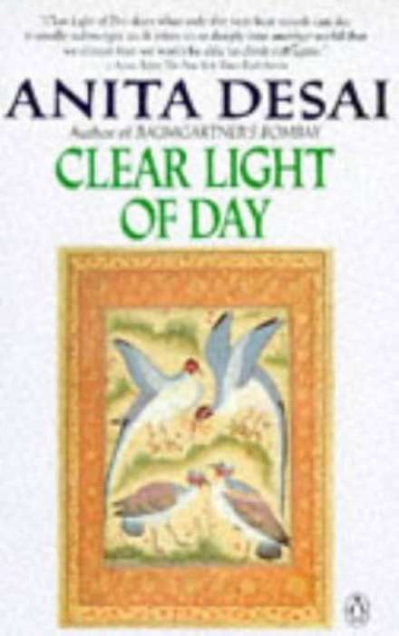 Clear Light of Day - Anita Desai