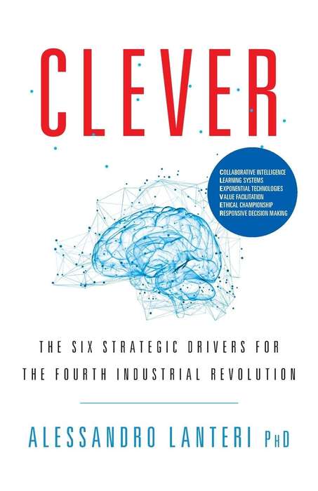CLEVER: The Six Strategic Drivers for the Fourth Industrial Revolution Paperback