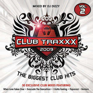 Club Traxxx, Vol. 2 - Mixed by DJ Dizzy (2009, CD)