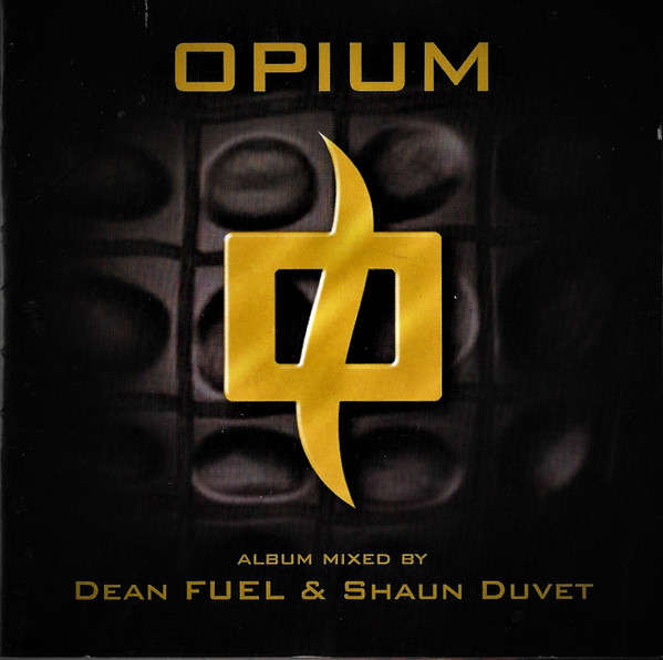 Dean Fuel & Shaun Duvet  Opium CD
