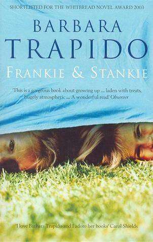 Frankie and Stankie Barbara Trapido