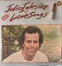 Julio Iglesias  Love Songs  Vinyl/LP