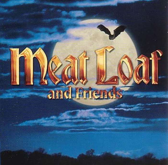 Meat Loaf and Friends
