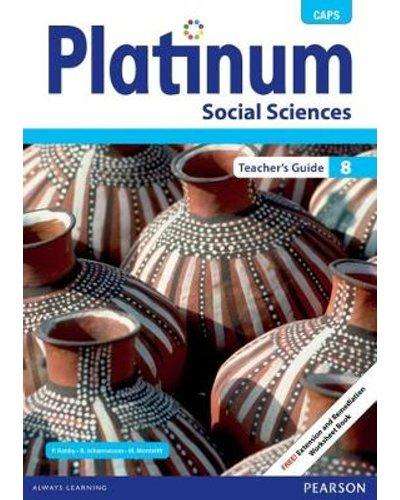 Platinum Social Sciences Grade 8 Teacher's Guide (Includes Extension and Remediation Worksheet Book)