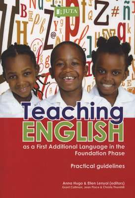 Teaching English As a First Additional Language in the Foundation Phase
