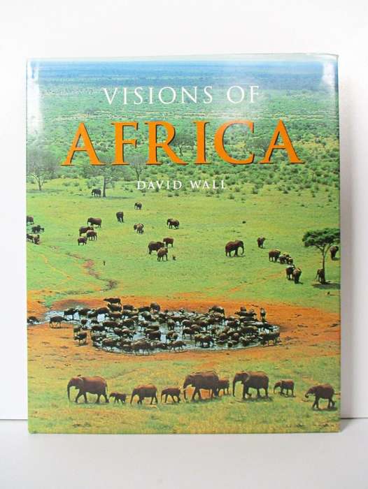 Visions Of Africa (Hardcover)