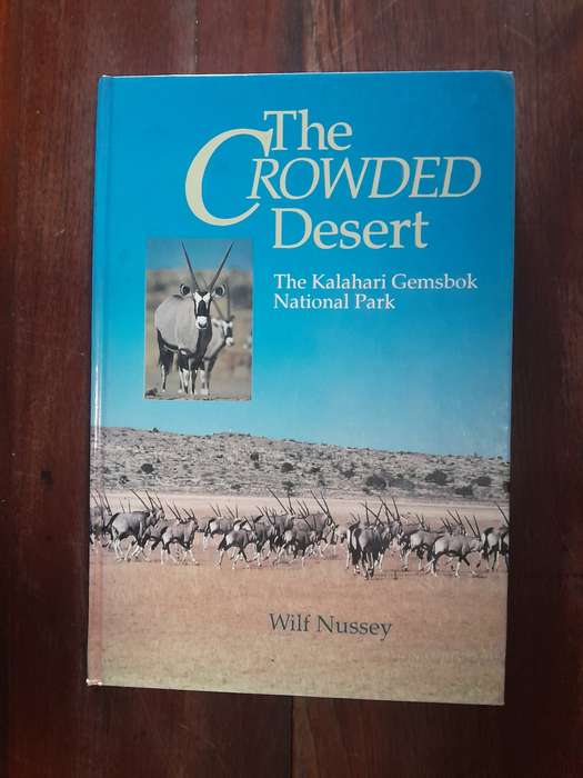 The Crowded Desert - The Kalahari Gemsbok National Park
