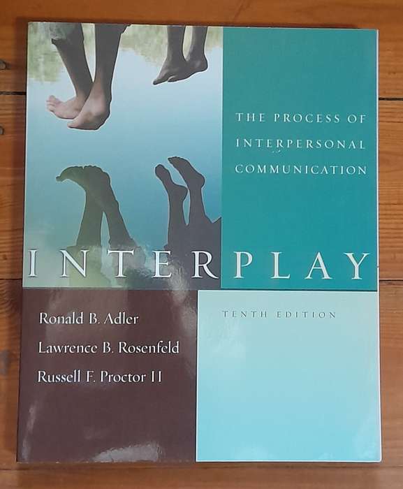 Interplay - The process of interpersonal communication