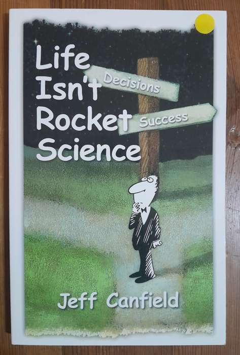 Life Isn't Rocket Science