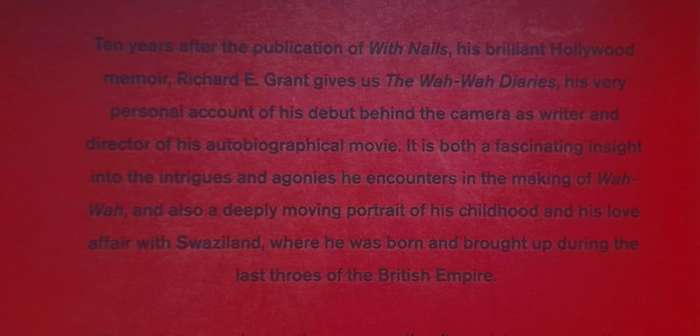 The Wah-Wah Diaries - Richard E. Grant (includes a DVD)