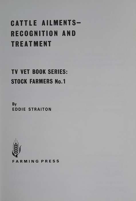 Cattle Ailments - Recognition and Treatment