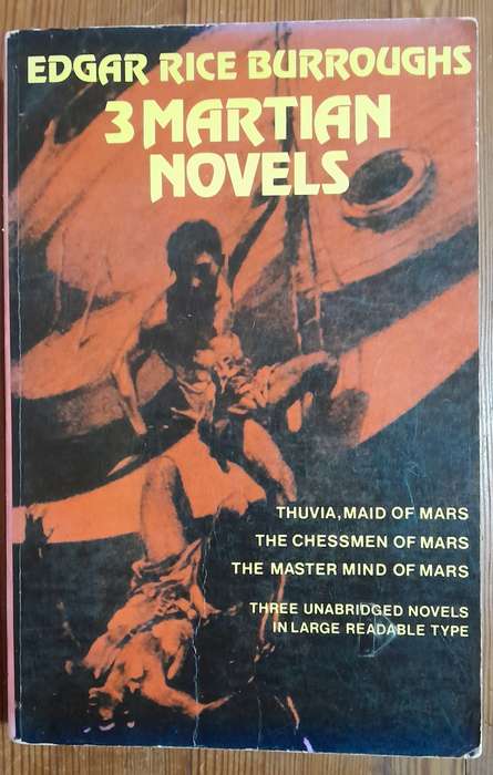 Three Martian Novels - Edgar Rice Burroughs