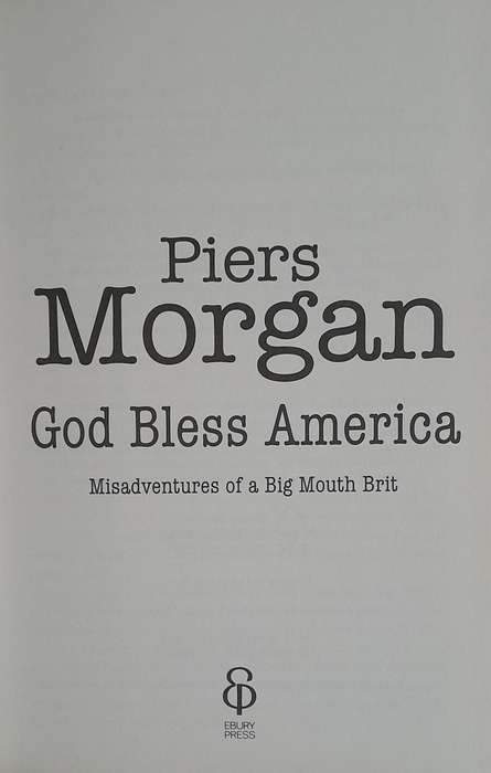Piers Morgan - God Bless America