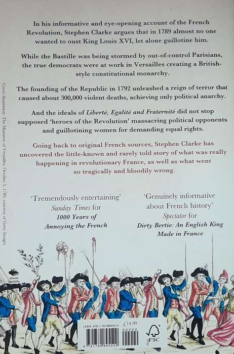 The French Revolution - & What Went Wrong