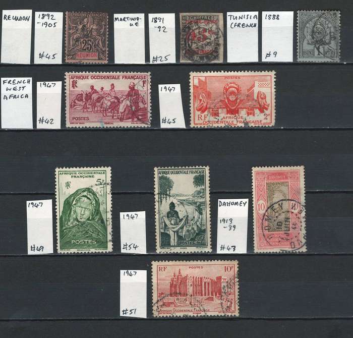 France (Reunion #45, Martinique #25, Tunisia #9, West Africa, Dahomey) 1888-  (see scan for Scott #)