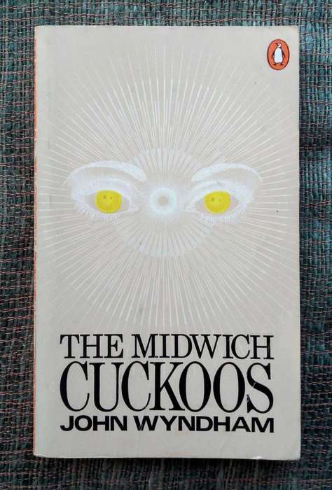 The Midwhich Cuckoo by John Wyndham