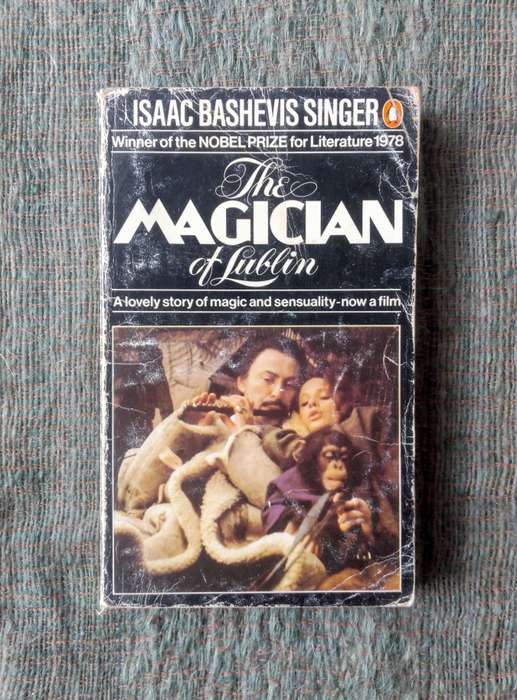 The Magician of Lublin by Isaac Bashevis Singer