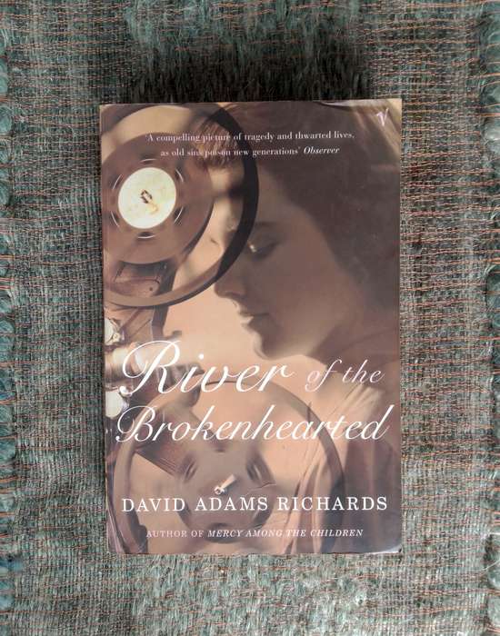 River of the Brokenhearted by David Adams Richards