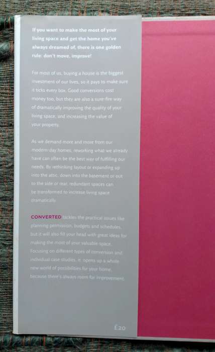 Converted - How to Extend Your Home Up, Down and Out by Elizabeth Wilhide