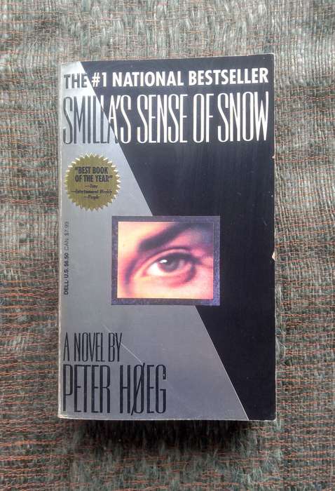 Smilla's Sense of Snow by Peter Høeg