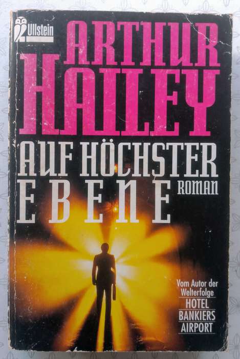 Auf Höchster Ebene - Arthur Hailey