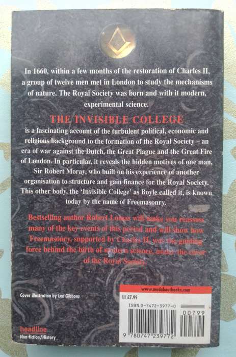 The Invisible College: The Royal Society, Freemasonry and the Birth of Modern Science - Robert Lomas