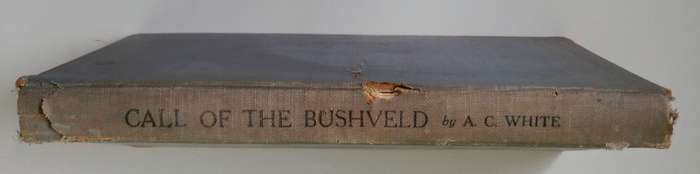 Call of the Bushveld by A.C. White