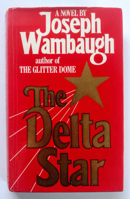 The Delta Star by Joseph Wambaugh