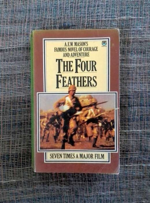 The Four Feathers by A.E.W. Mason