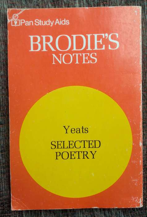 Yeats - Selected Poetry (Brodie's Notes)