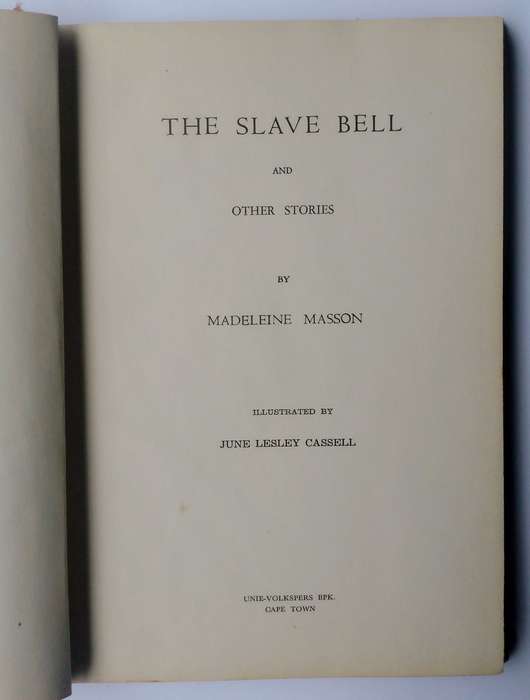 The Slave Bell and Other Stories by Madeleine Masson