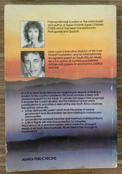 South Africa - The Solution by Leon Louw & Frances Kendell