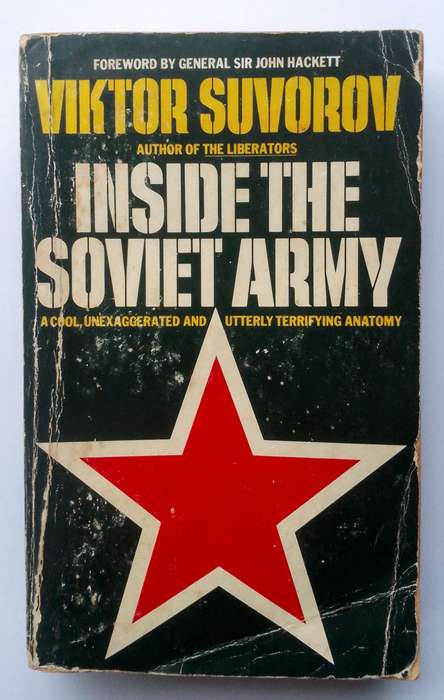 Inside the Soviet Army by Viktor Suvorov