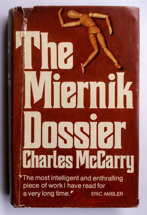 The Miernik Dossier by Charles McCarry