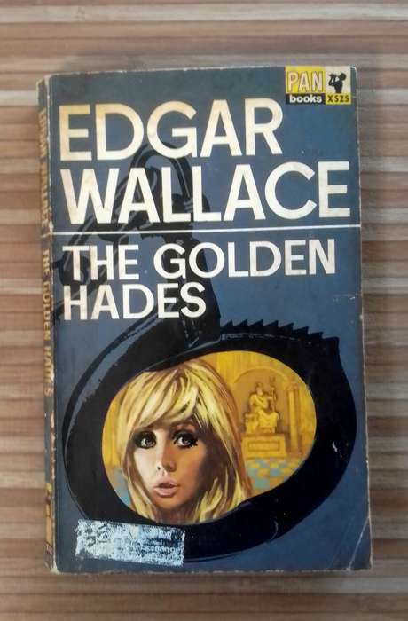 The Golden Hades by Edgar Wallace