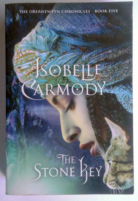 The Stone Key (The Obernewtyn Chronicles #5) by Isabelle Carmody