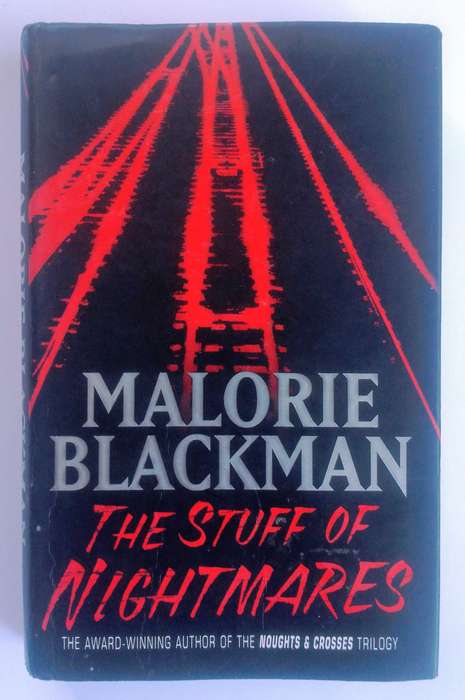 The Stuff of Nightmares by Malorie Blackman