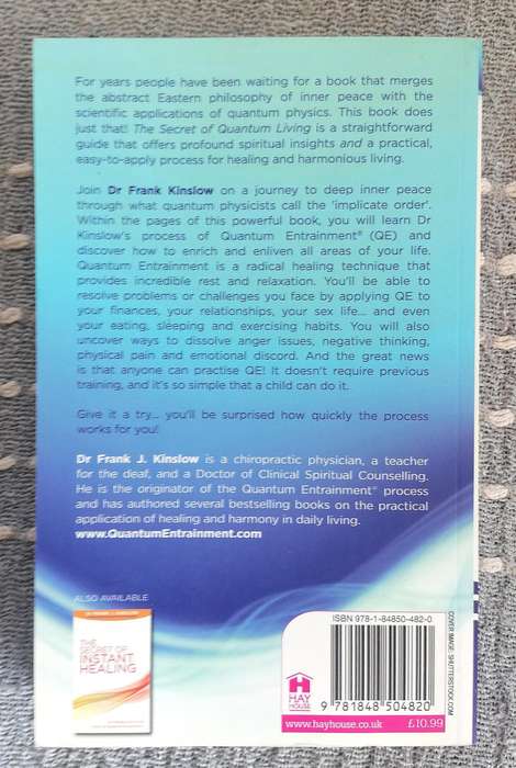 The Secret of Quantum Living by Dr Frank J. Kinslow