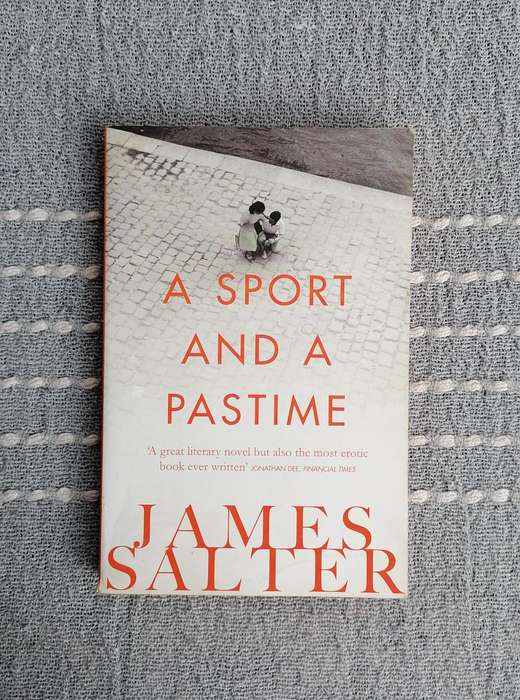 A Sport and a Pastime by James Salter