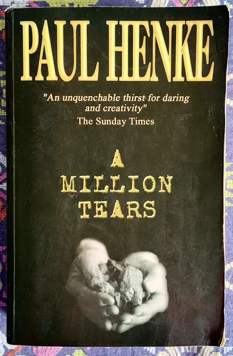 A. Million Tears (Tears #1) by Paul Henke