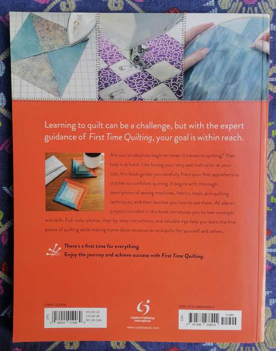 First Time Quilting - The Absolute Beginner's Guide (Creative Publishing international)