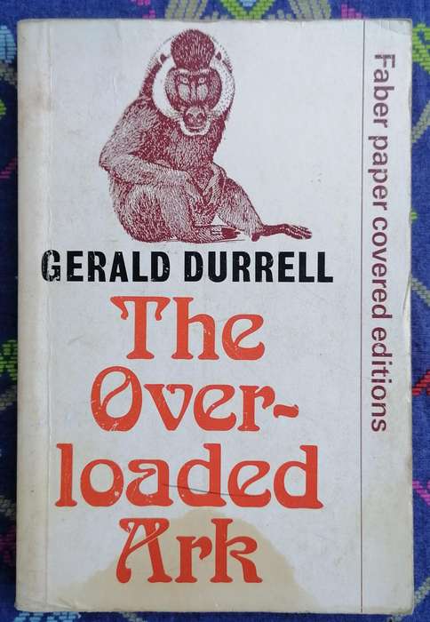 The Overloaded Ark by Gerald Durell