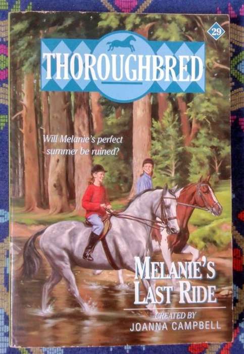 Thoroughbred 29 - Melanie's Last Ride by Joanna Campbell