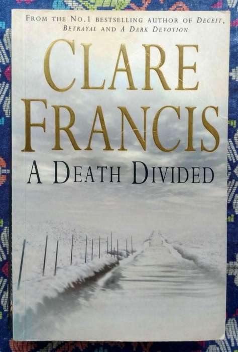 A Death Divided by Clare Francis