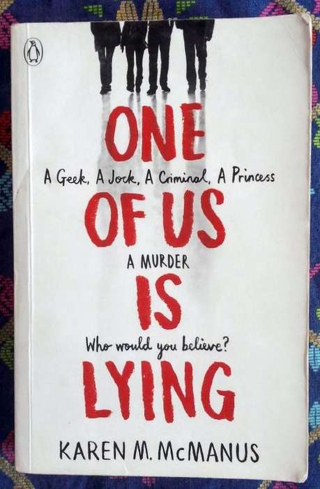 One of Us is Lying by Keren M. McManus
