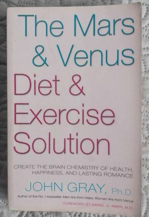 The Mars & Venus Diet & Exercise Solution by John Gray