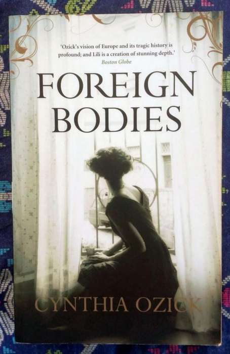 Foreign Bodies by Cynthia Ozick