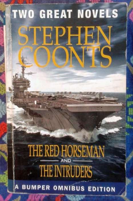 The Red Horseman / The Intruders by Stephen Coonts