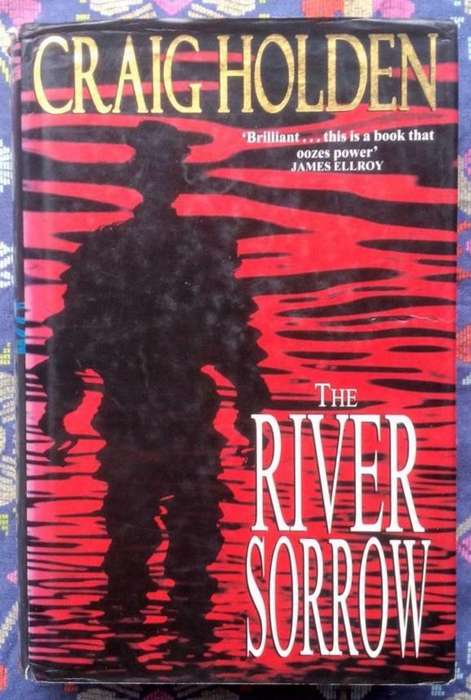 The River of Sorrow by Craig Holden